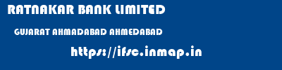 RATNAKAR BANK LIMITED  GUJARAT AHMADABAD AHMEDABAD   ifsc code